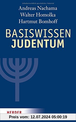 Basiswissen Judentum: Mit einem Vorwort von Rabbiner Henry Brandt